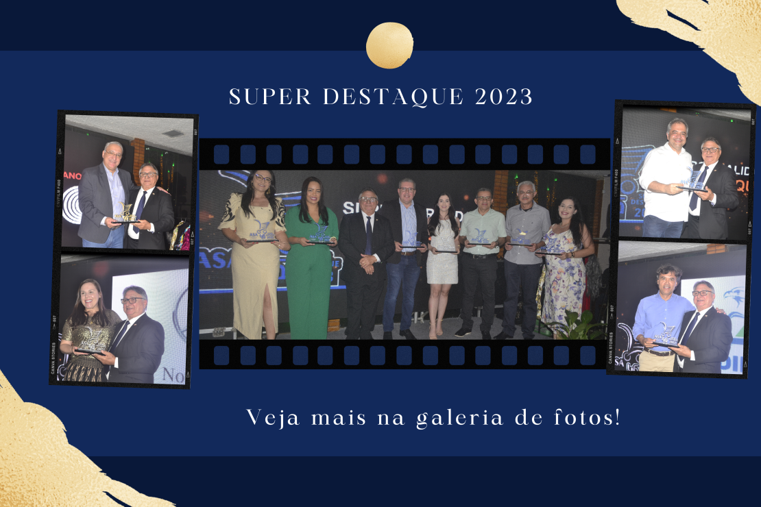 Associação dos Supermercados de Alagoas Celebra 46 Anos  com o Troféu Super Destaque 2023